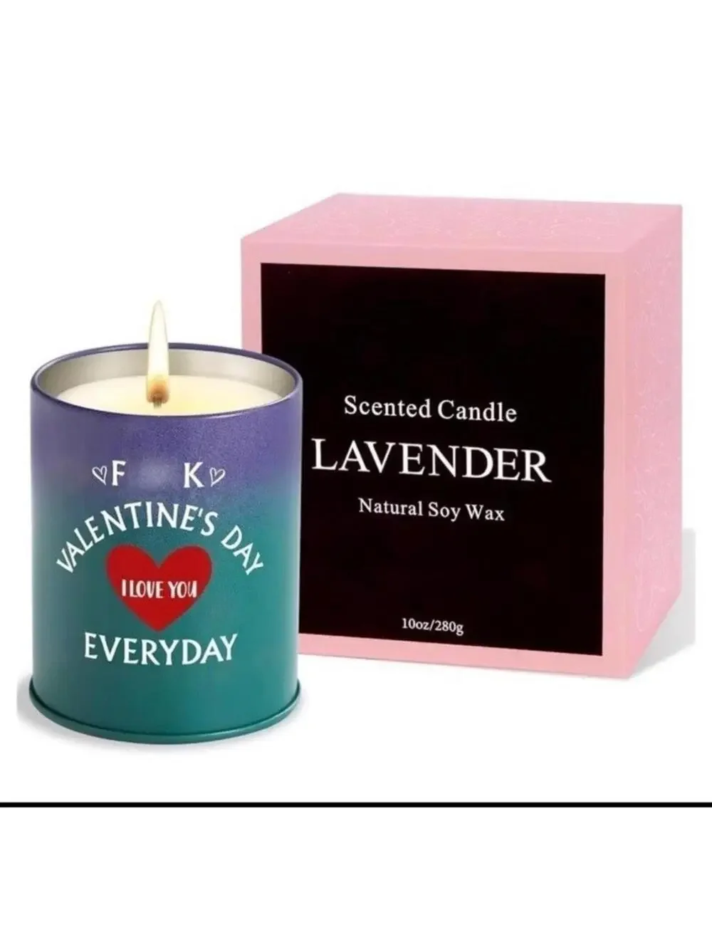 Funny “Fck Valentines Day I Love You Everyday” Soy Candle, Lavender Scented New